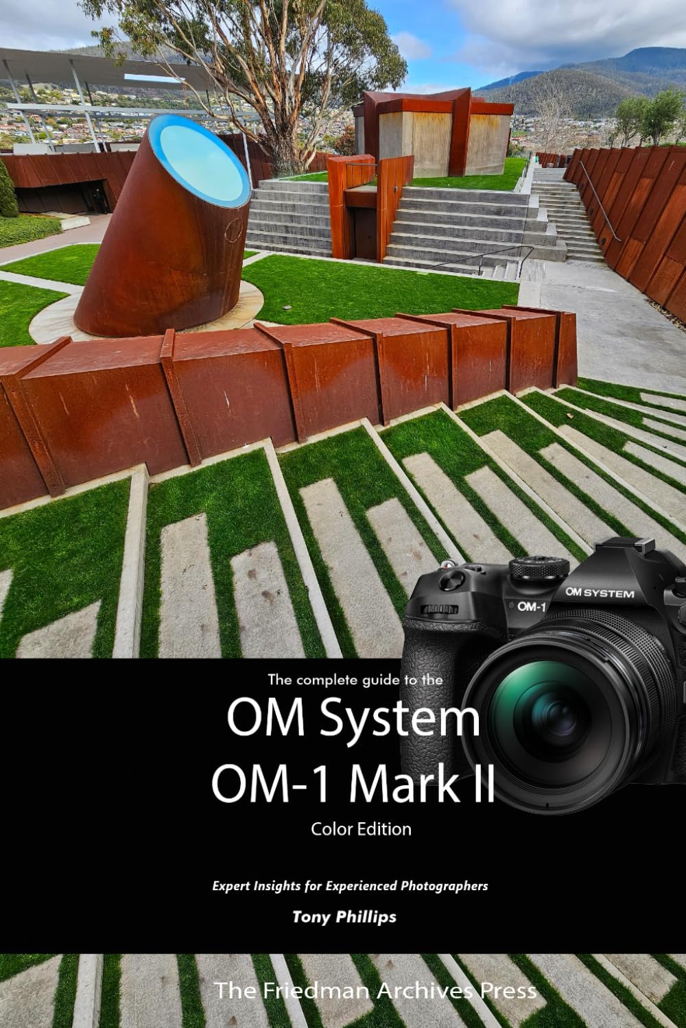 The Complete Guide to the OM System OM-1 Mark II (Color Edition) Hobbies & Crafts