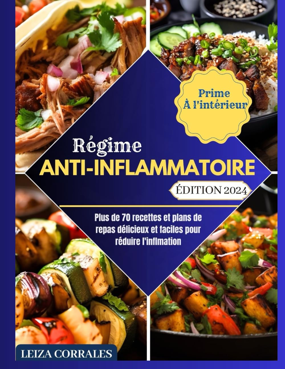Régime anti-inflammatoire: Plus de 70 recettes et plans de repas délicieux et faciles pour réduire l'inflmation book