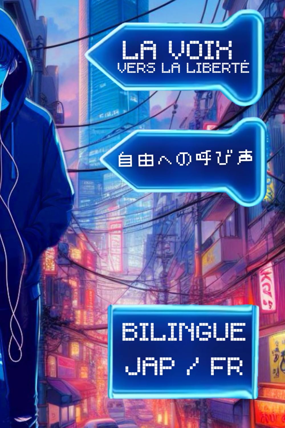 La voix vers la liberté: Livre bilingue japonais français 12-16 ans book