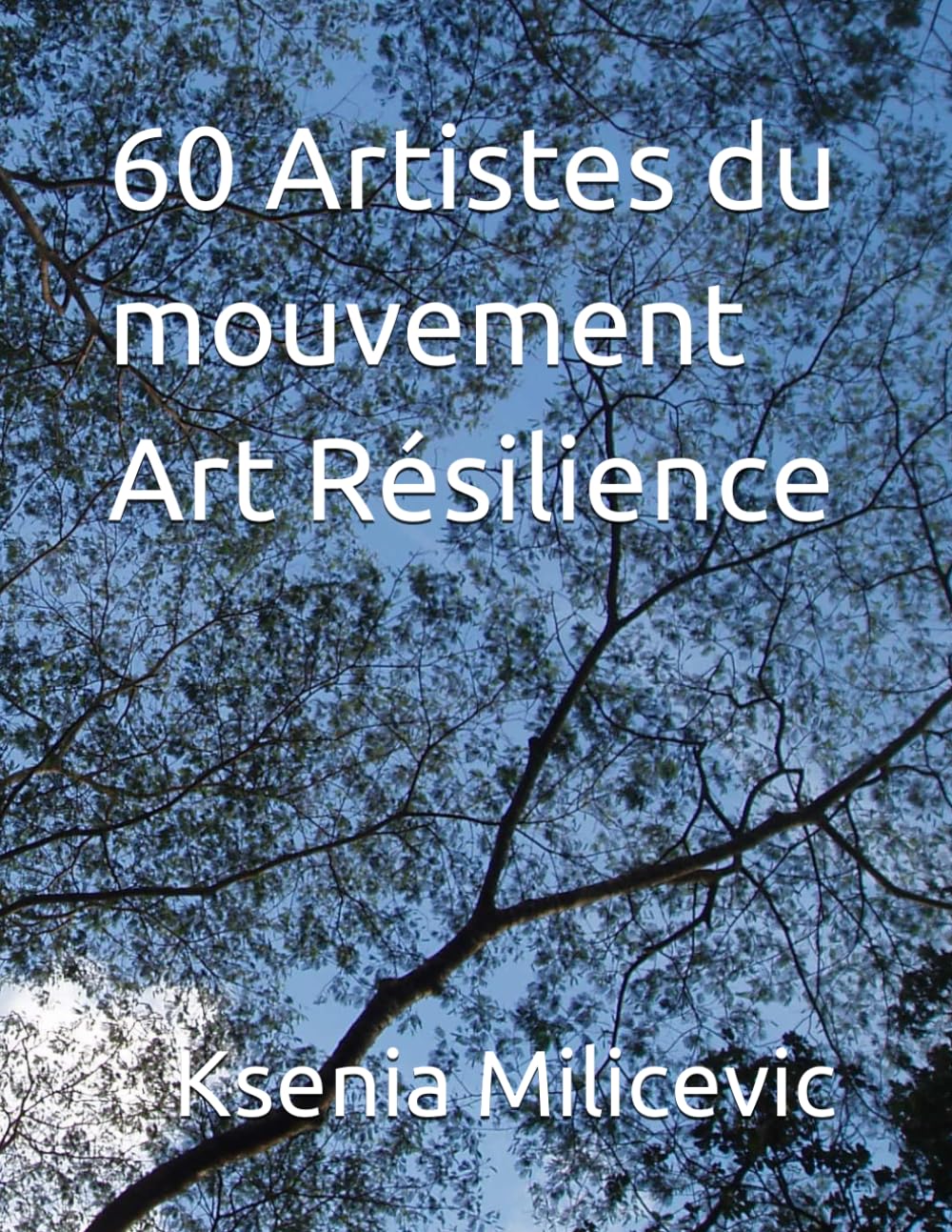 60 Artistes du mouvement Art Résilience book