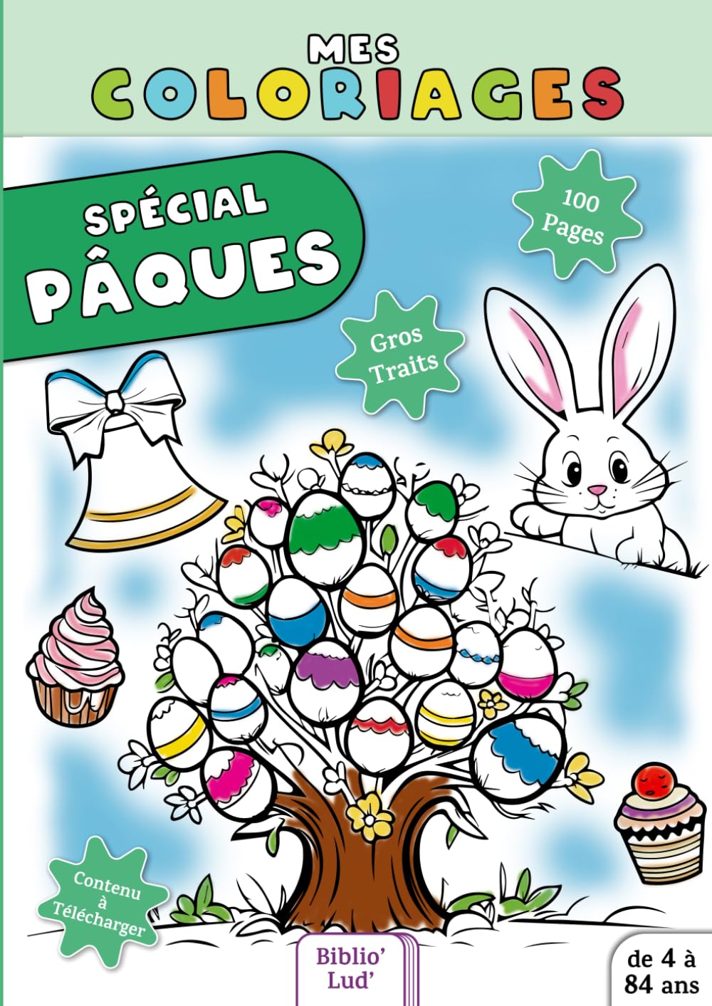 Mes Coloriage de Pâques Fun et Varié - 50 Dessins Uniques sur 100 Pages pour les Enfants de 4 à 84 Ans: Inclut 10 dessins supplémentaires à télécharger book