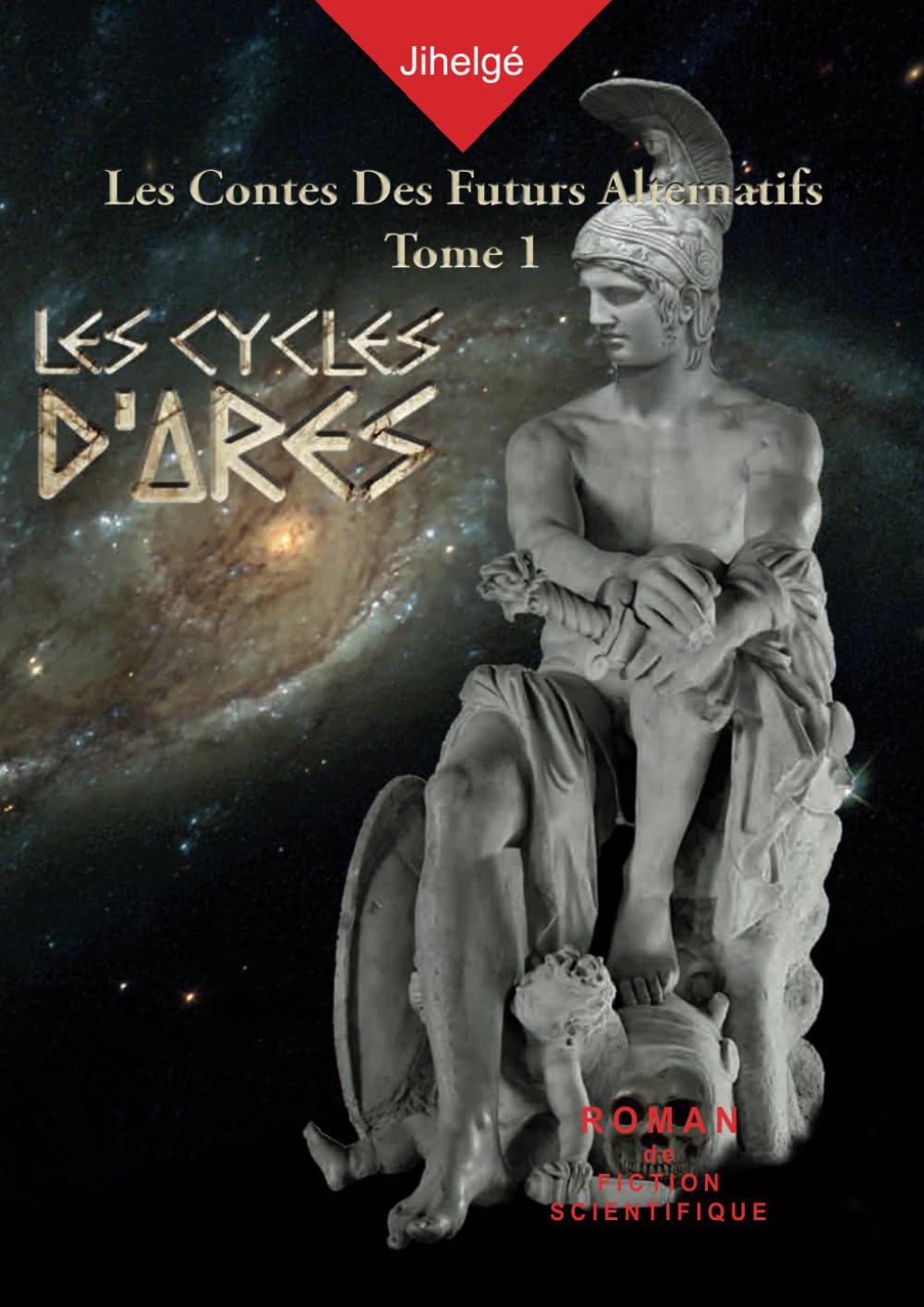 les contes des futurs alternatifs: les cycles d'Arès book