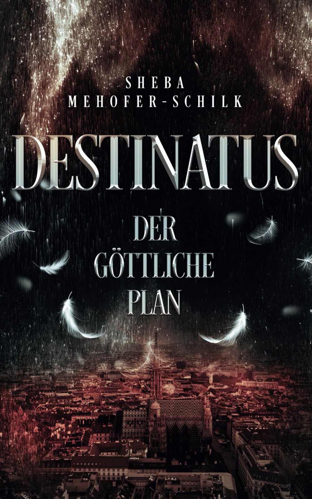 Destinatus: Der göttliche Plan (Das Destinatus-Universum, Band 1) Detective & CSI