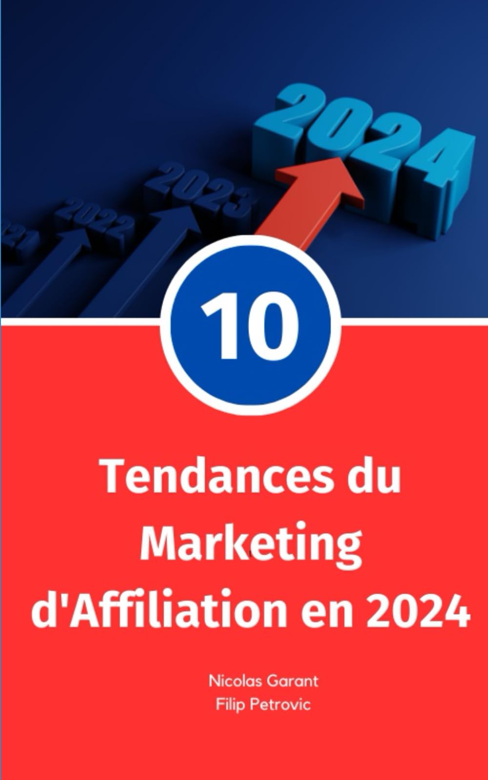 10 Tendances du Marketing d'Affiliation en 2024: Développez vos revenus passifs book