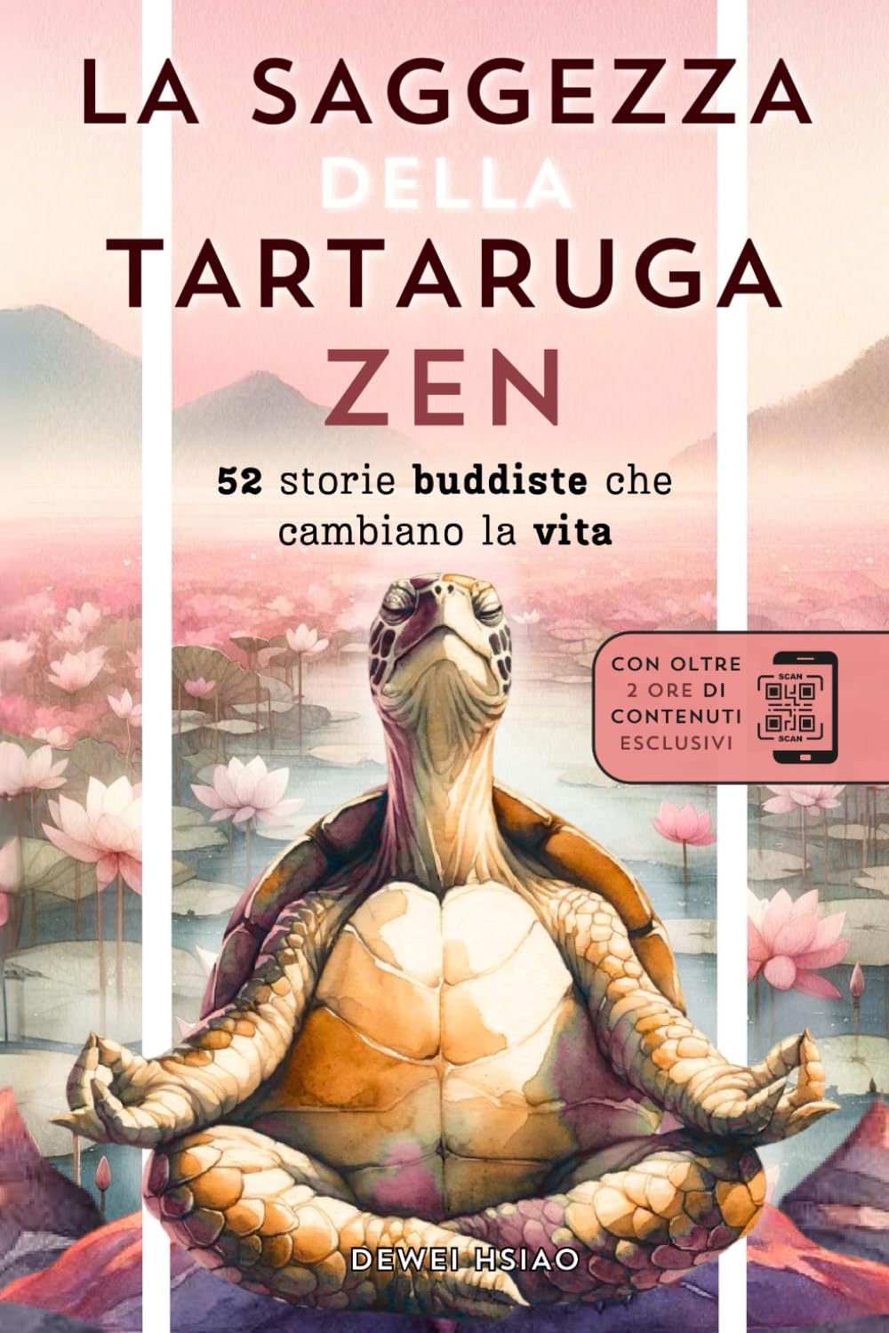LA SAGGEZZA DELLA TARTARUGA ZEN: Meditazioni e Storie Zen per diminuire i pensieri, trovare la pace interiore e la felicità. 52 storie buddiste che cambiano la vita Lifestyle