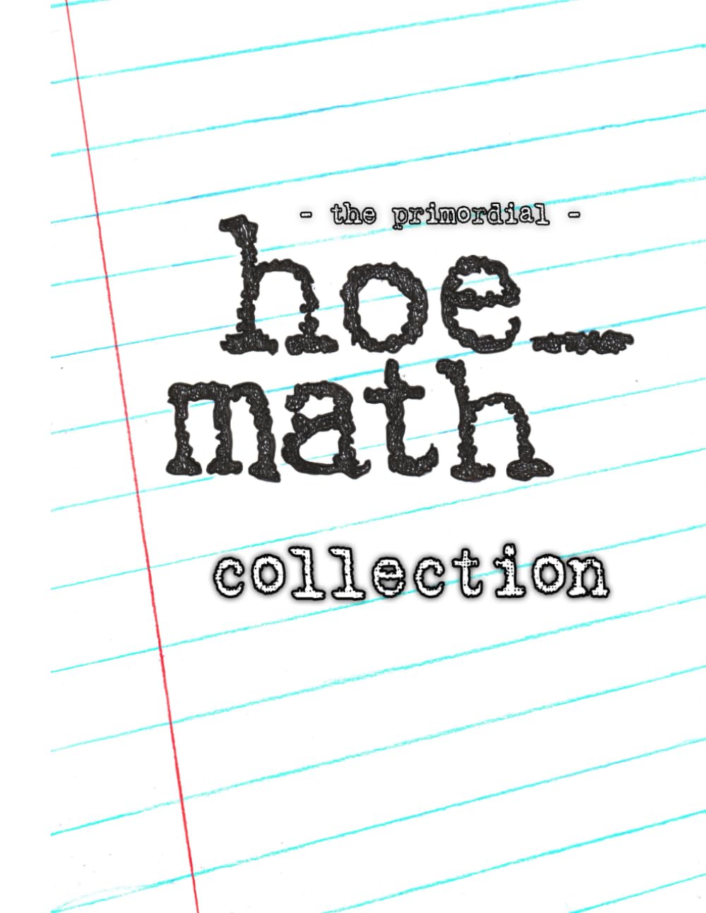 The Primordial hoe_math Collection Social Sciences
