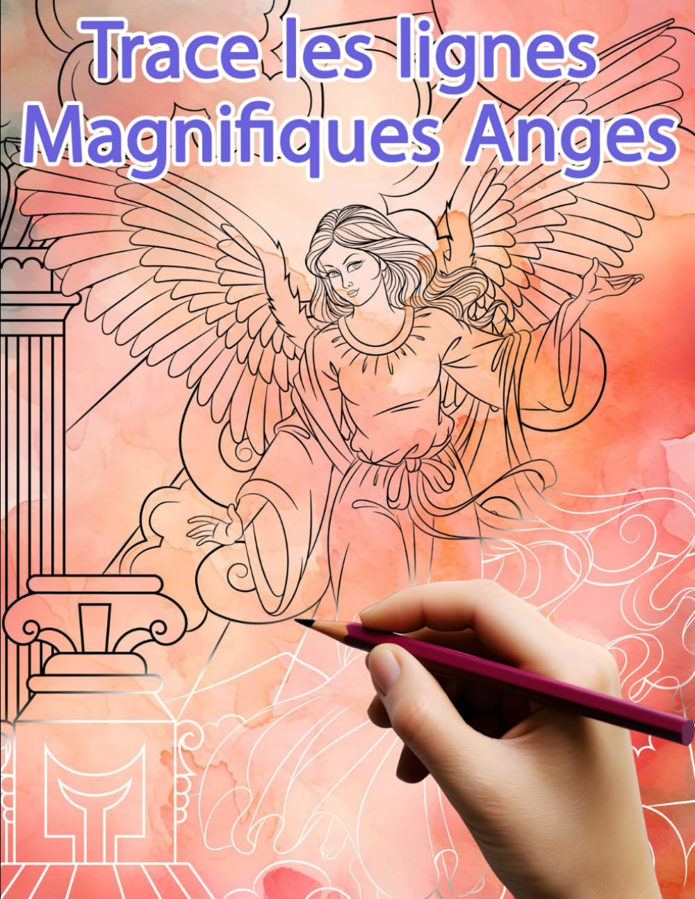 Trace les lignes : Magnifiques Anges: Coloriage inversé pour révéler les images book