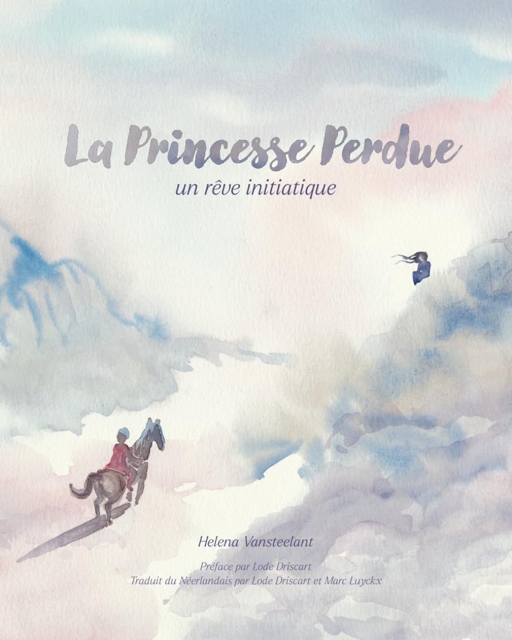 la Princesse Perdue: un rêve initiatique book