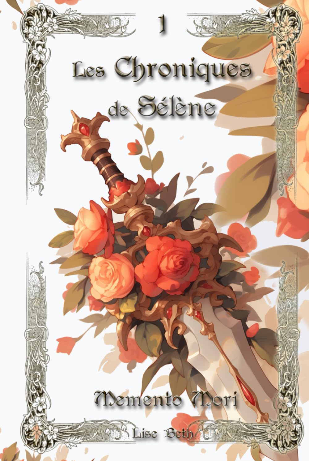 Les Chroniques de Sélène: Tome 1 : Memento Mori book