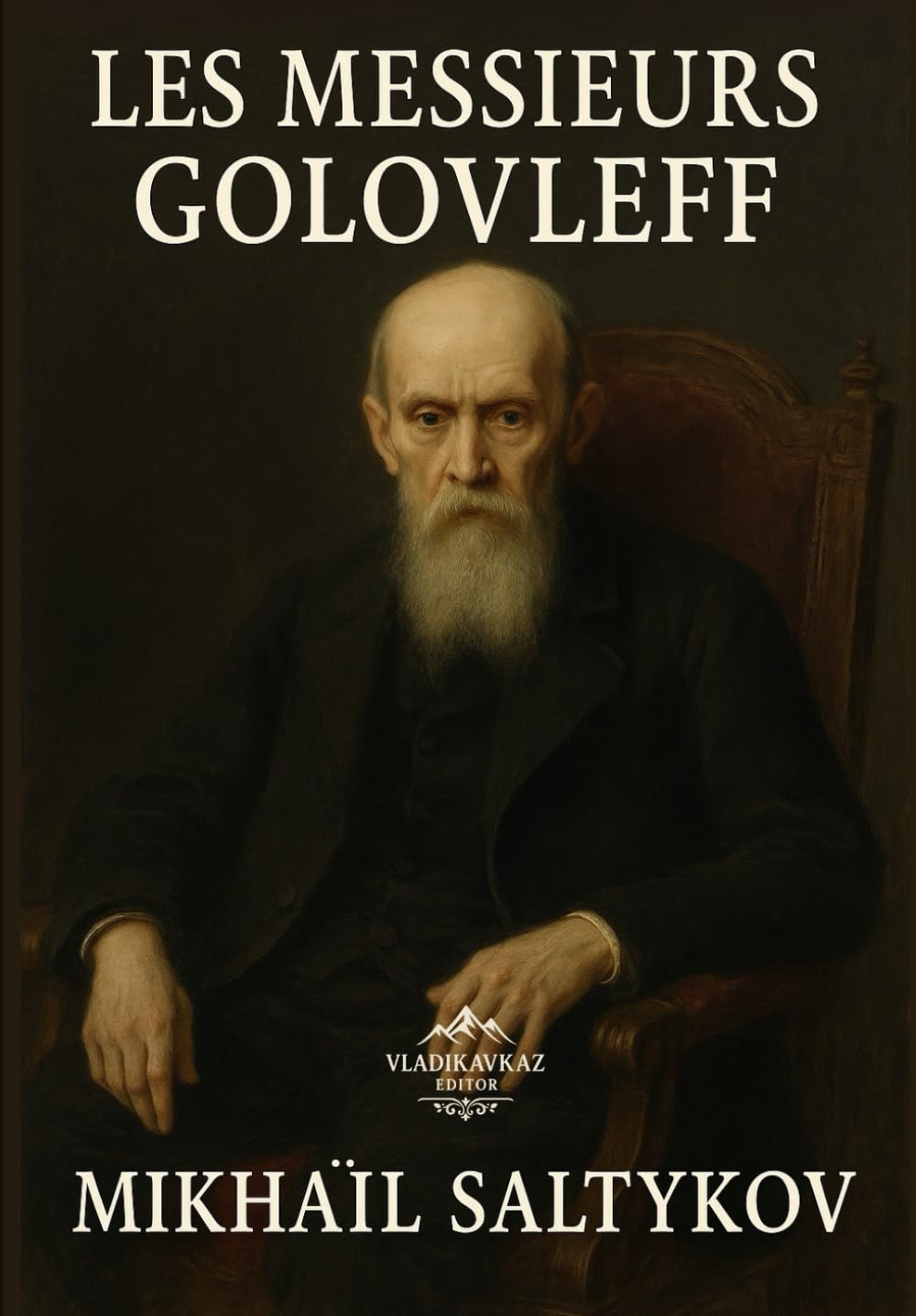 Les Messieurs Golovleff: Mikhaïl Saltykov-Chtchedrine book
