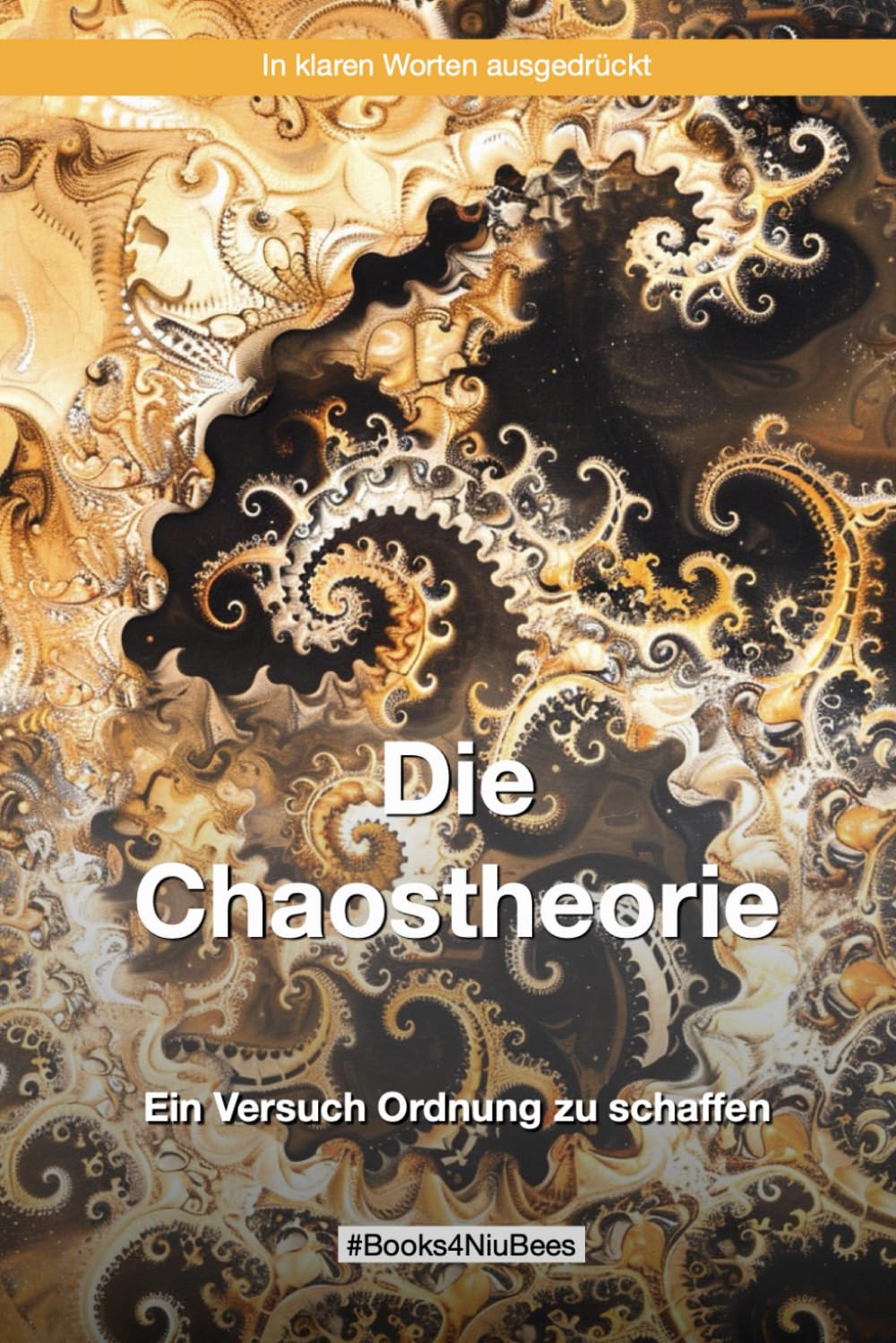 Die Chaostheorie: Ein Versuch Ordnung zu schaffen (Books4NiuBees) Leisure, Home & Garden