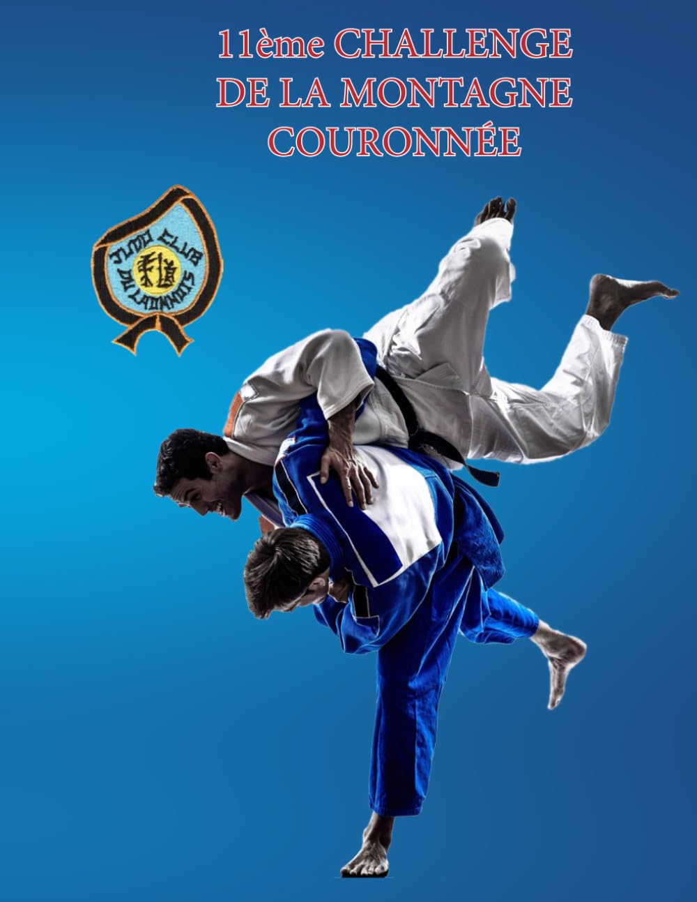 11ème Challenge de la Montagne Couronnée: Judo club du laonnois book