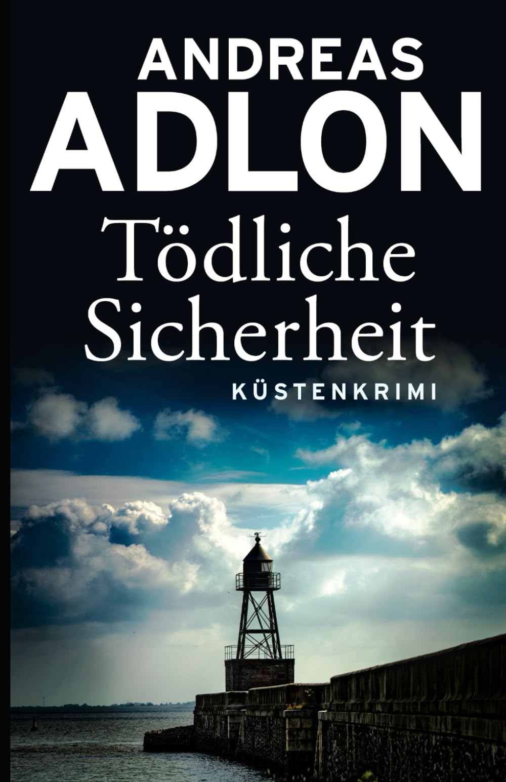 Tödliche Sicherheit (Nordsee-Krimi, Band 11) Detective & CSI