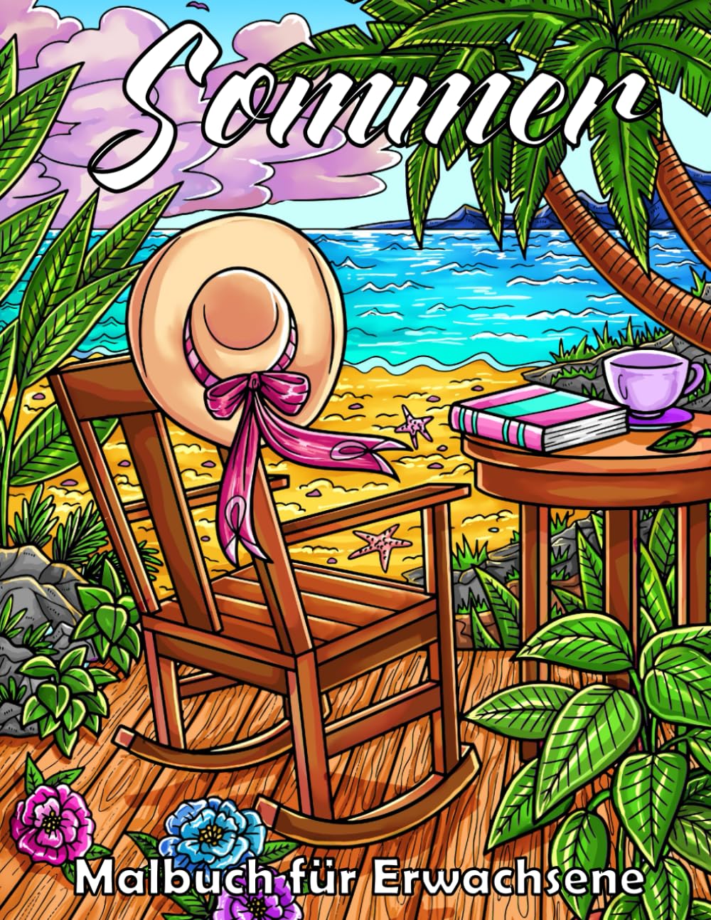 Sommer Malbuch für Erwachsene: Ausmalbuch für Entspannung und Stressabbau im Urlaub | Mit sonnigen Landschaften am Strand und Meer Arts & Music