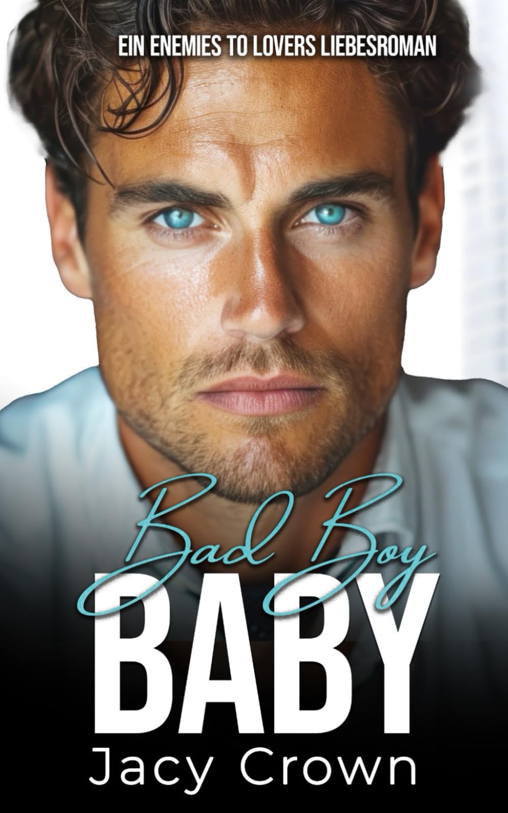 Bad Boy Baby: Ein Enemies to Lovers Liebesroman (Unexpected Love Stories, Band 10) Action & Adventure