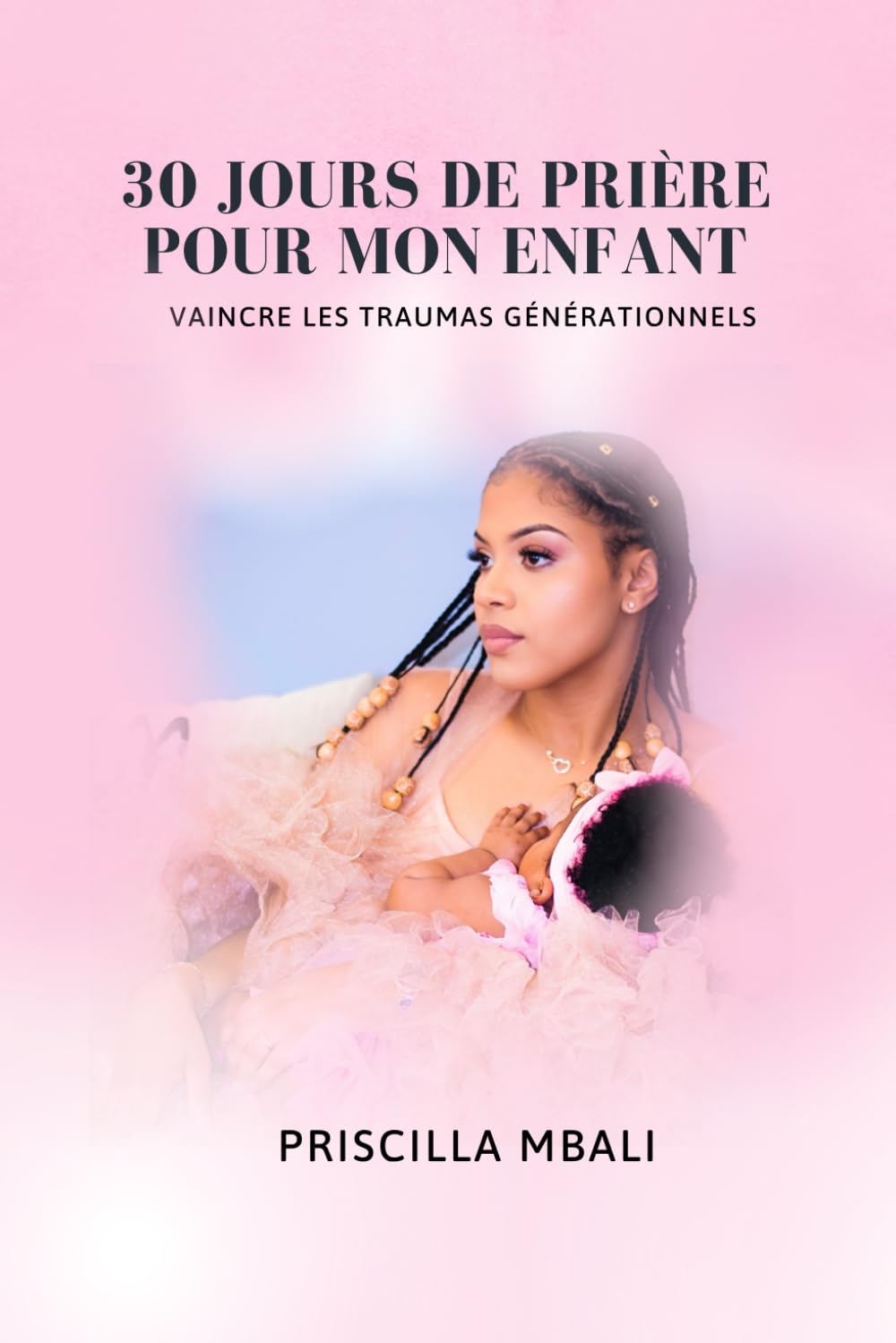 30 jours de prière pour mon enfant book