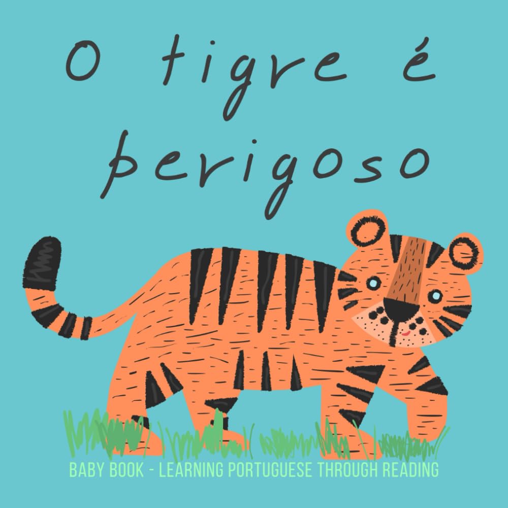 PORTUGUESE Baby Book, Learning through Reading: Livros para criancas em portugues brasileiro, Learn Portugese for Kids and Beginners book