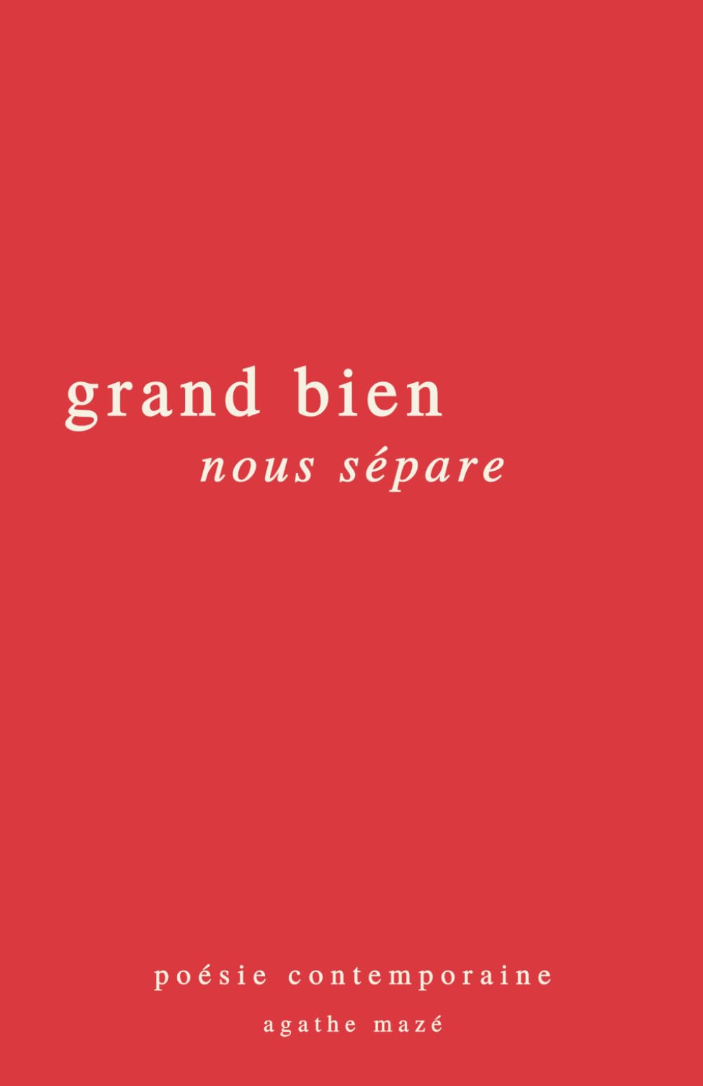 Grand bien nous sépare book