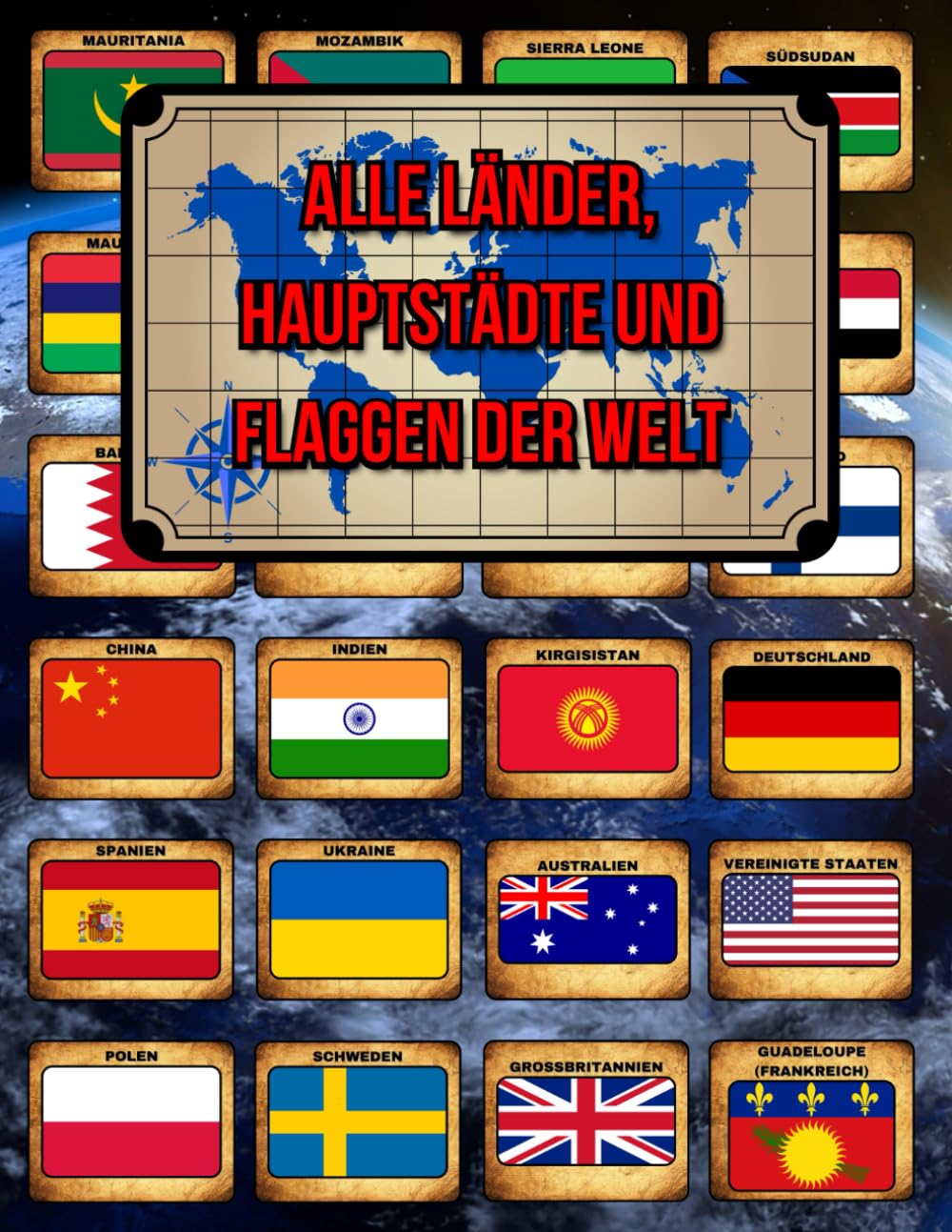 Alle Länder, Hauptstädte und Flaggen der Welt: Ein bunter Leitfaden zu allen Länderflaggen, Fakten und Hauptstädten der Welt inklusive Fotos und ... Flaggen | Hauptstädte | Fläche | Bevölkerung Travel Books
