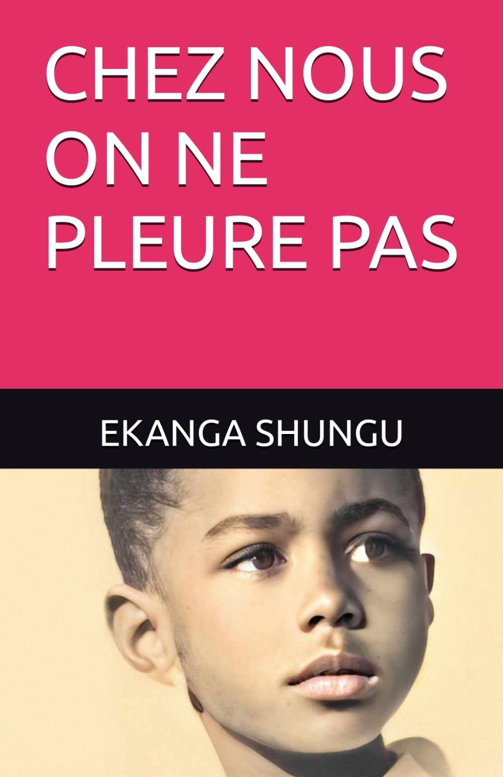 CHEZ NOUS ON NE PLEURE PAS book