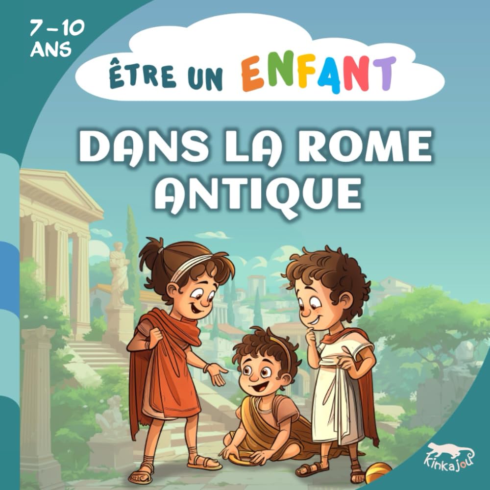 Être un enfant dans la Rome antique: un voyage captivant à travers l'Histoire Politics & History