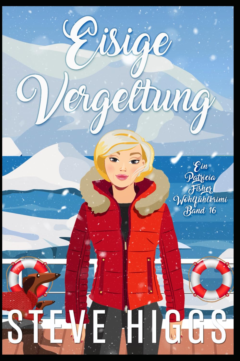Eisige Vergeltung: Ein Patricia Fisher Wohlfühlkrimi Buch 16 (Die Wohlfühl-Krimis von Patricia Fisher, Band 16) Detective & CSI