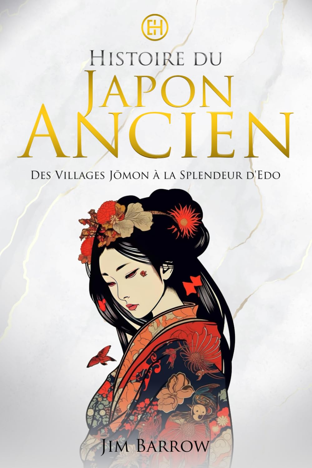 Histoire du Japon Ancien: Des Villages Jōmon à la Splendeur d'Edo Colonial & World History