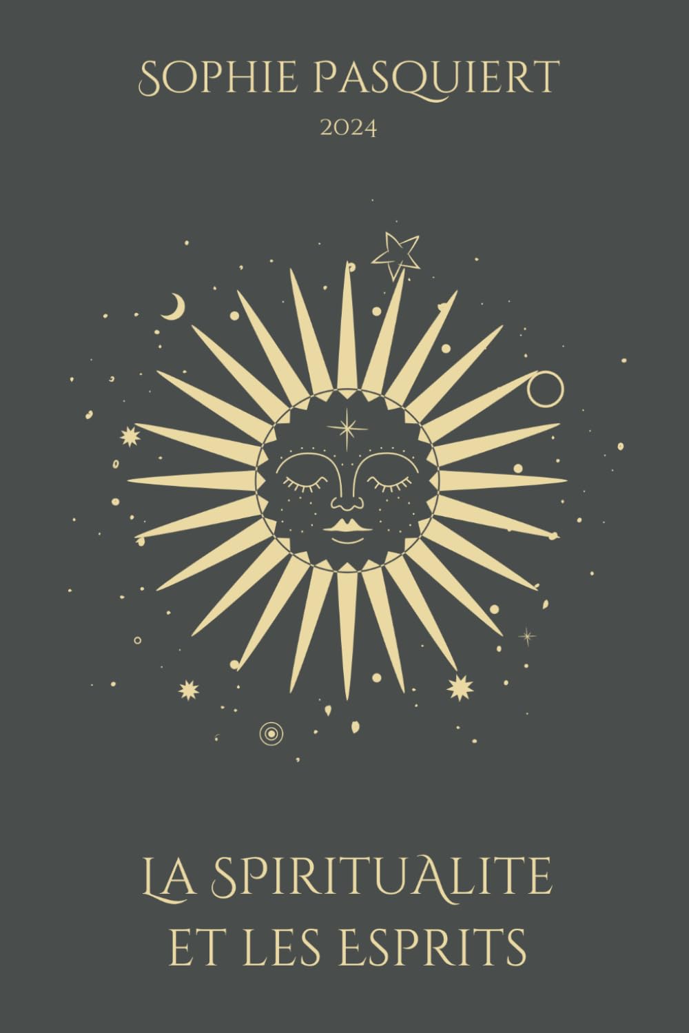 La Spiritualité et les Esprits: Rencontre avec l'Invisible: Spiritualité et Esprits book