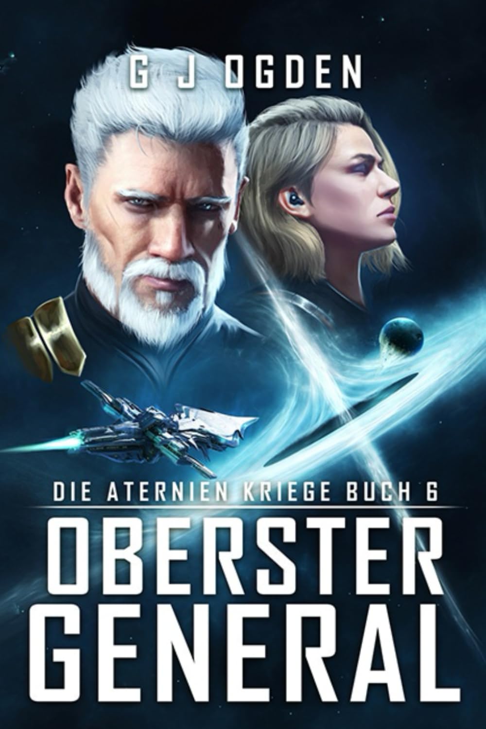 Oberster General: Eine epische Mischung aus Space Opera und militaristischer Science-Fiction (Die Aternien Kriege, Band 6) Vampires & Bit-Lit