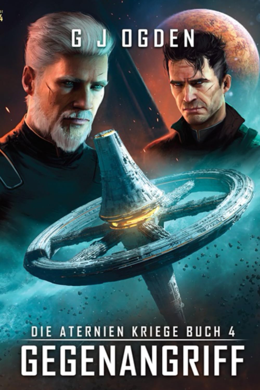 Gegenangriff: Eine epische Mischung aus Space Opera und militaristischer Science-Fiction (Die Aternien Kriege, Band 4) Vampires & Bit-Lit