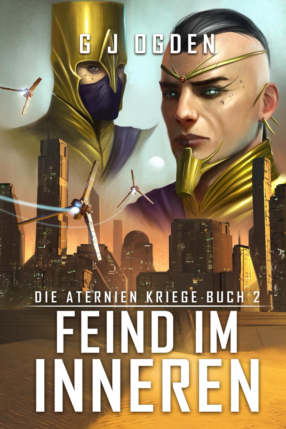 Feind im Inneren: Eine epische Mischung aus Space Opera und militaristischer Science-Fiction (Die Aternien Kriege, Band 2) Vampires & Bit-Lit Books