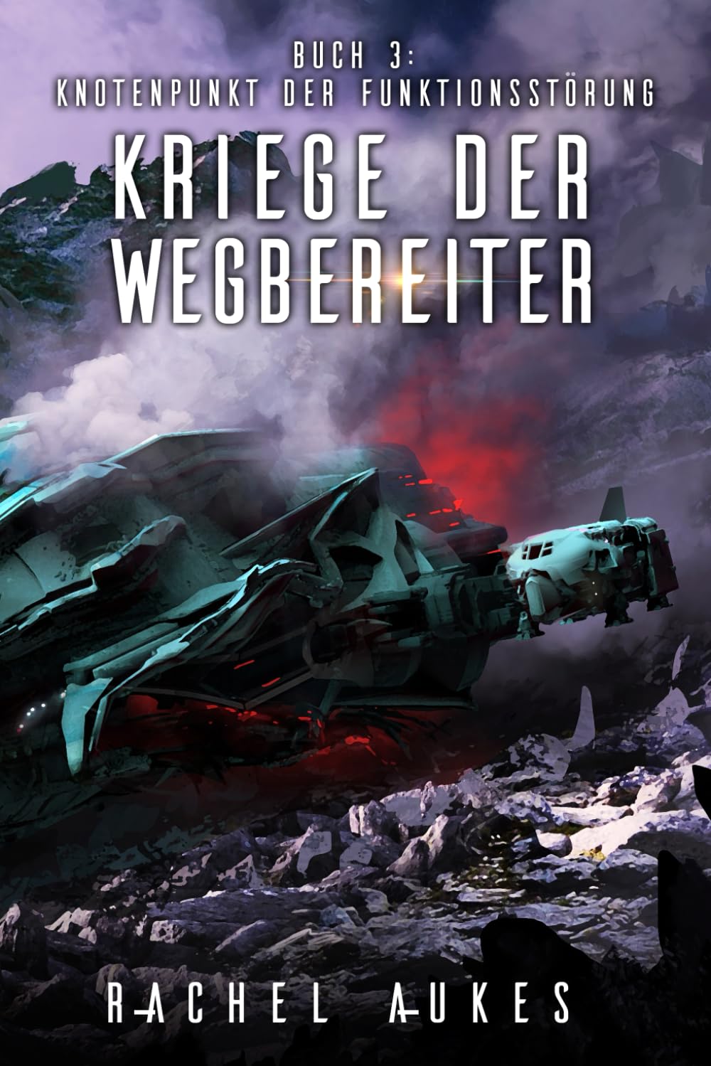 Knotenpunkt der Funktionsstörung: Eine militärische Science-Fiction-Serie book