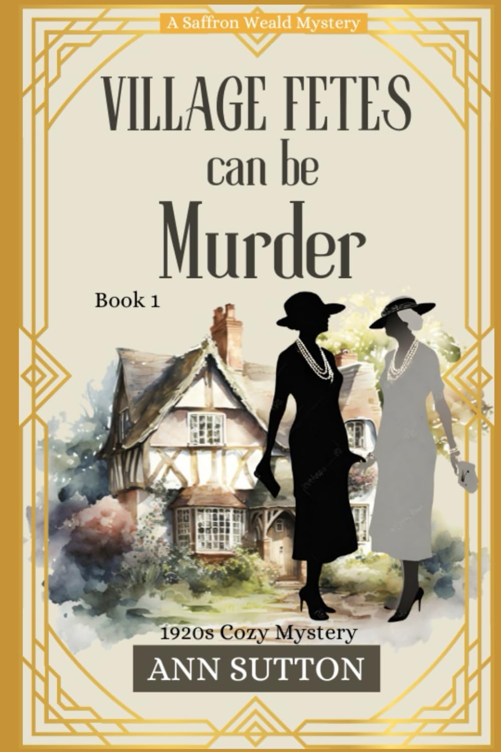 Village Fetes Can Be Murder: A Saffron Weald Mystery book