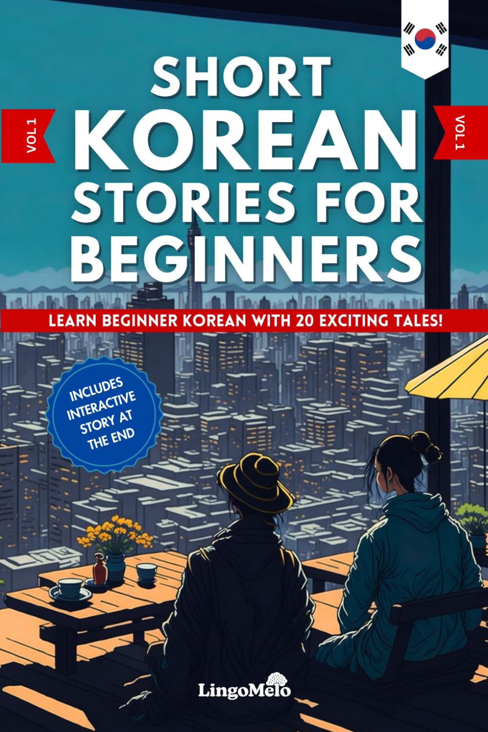 Short Korean Stories for Beginners: Learn Beginner Korean and Build your Vocabulary With 20 Exciting Tales! (Easy Korean Lessons) Essays & Short Stories
