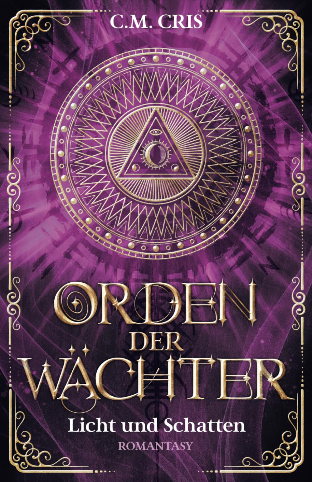 Orden der Wächter: Licht und Schatten: Romantische Fantasy Fantasy & Sci-Fi