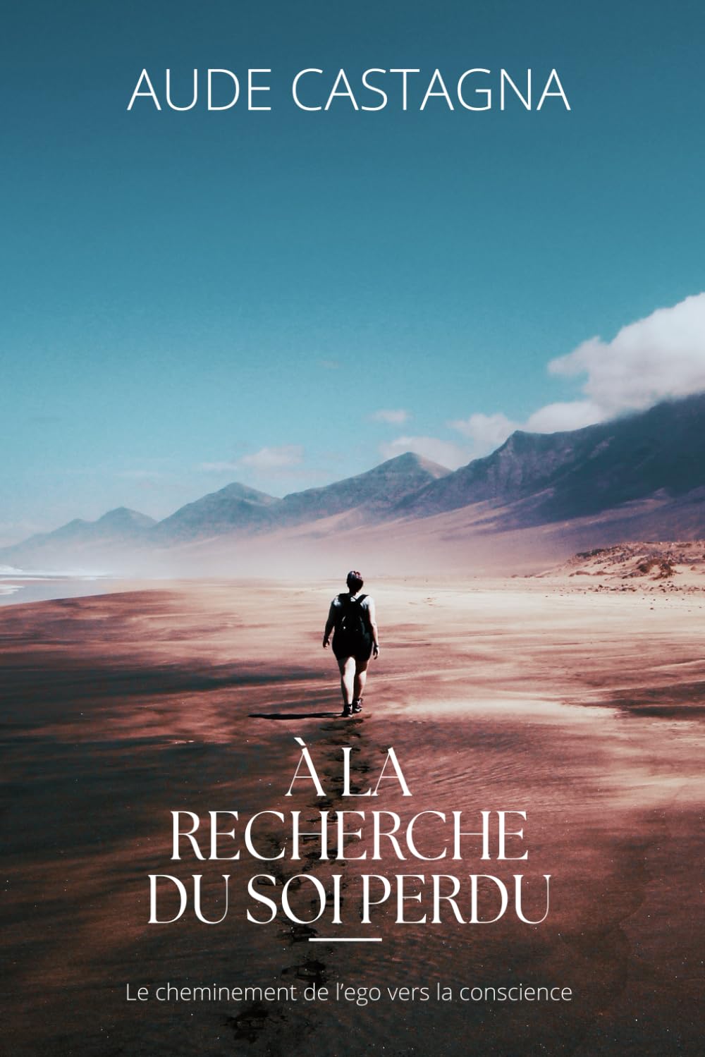 À la recherche du Soi perdu: Le cheminement de l’ego vers la conscience book