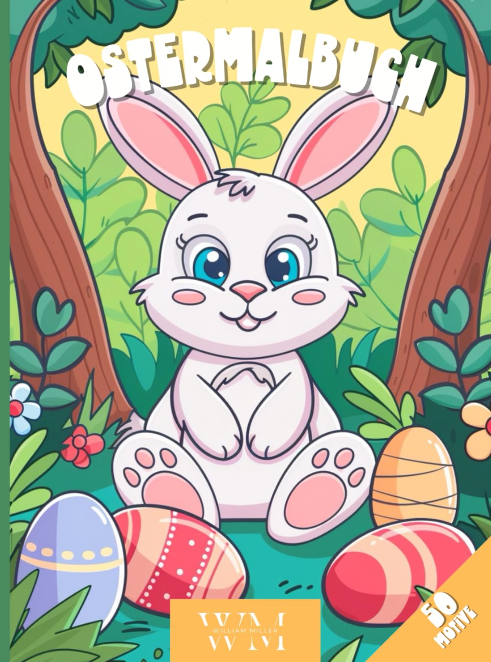 Ostermalbuch mit 50 Motiven für Kinder Malbuch mit Ostermotiven Novels & Short Stories