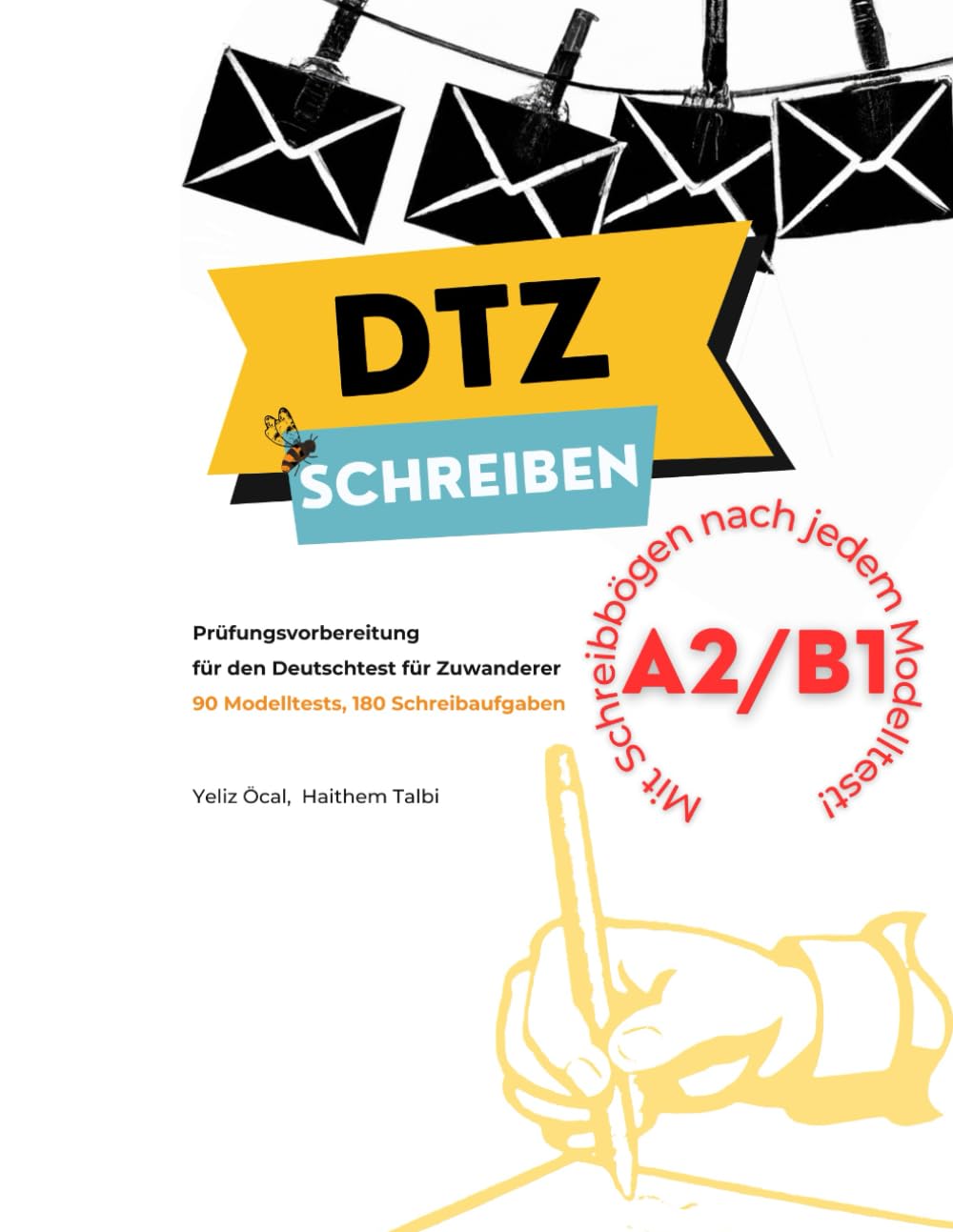 DTZ Schreiben A2/B1 - Prüfungsvorbereitung: 90 Modelltests, 180 Schreibaufgaben mit Schreibbögen nach jedem Modelltest Leisure, Home & Garden