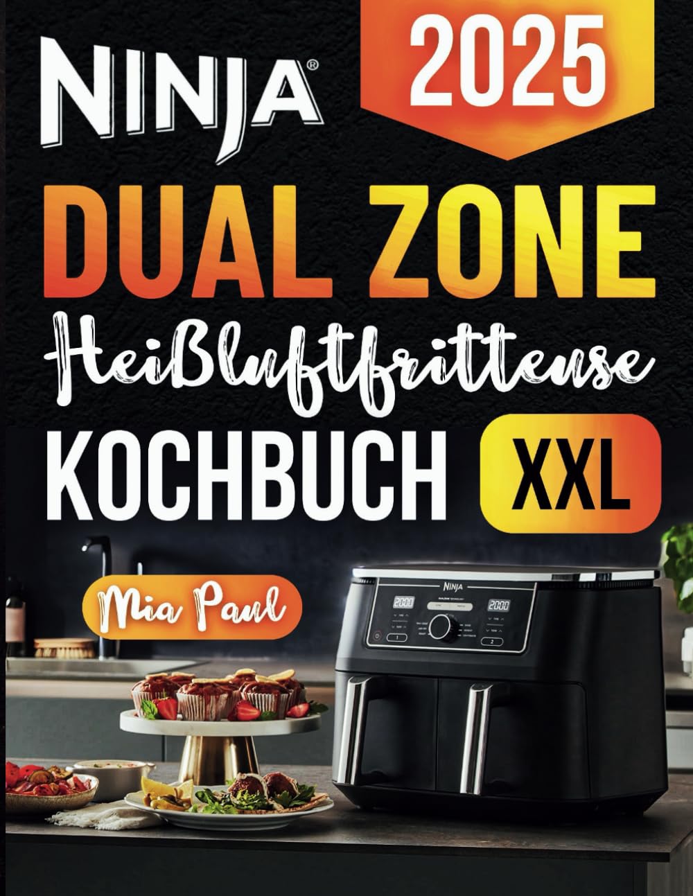 Ninja Dual Zone Heißluftfritteuse Kochbuch: Einfache, köstliche Rezepte, die Sie problemlos in Ihrer Dual Zone Luftfritteuse zubereiten können, mit Farbfotos jedes Rezepts Arts & Culture