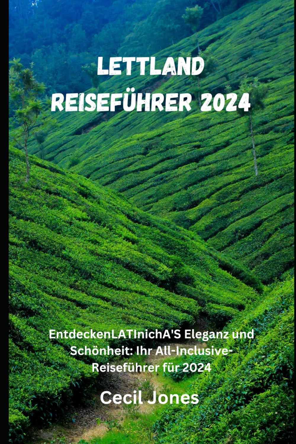 Lettland Reiseführer 2024 (Travel Guide Books 2024) Travel Guides