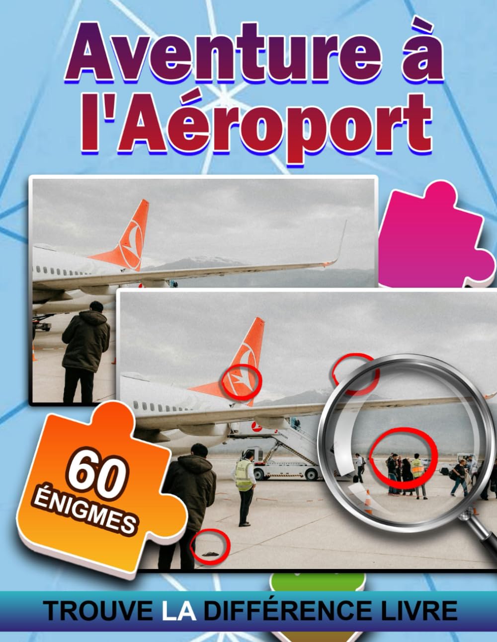 Aventure à l'Aéroport Trouve la Différence: Détendez Votre Cerveau Aventure À L'Aéroport Trouvez Les Différences Livres De Puzzle Pour Adultes, Enfants, Cadeau Parfait Pour Toute Occasion book