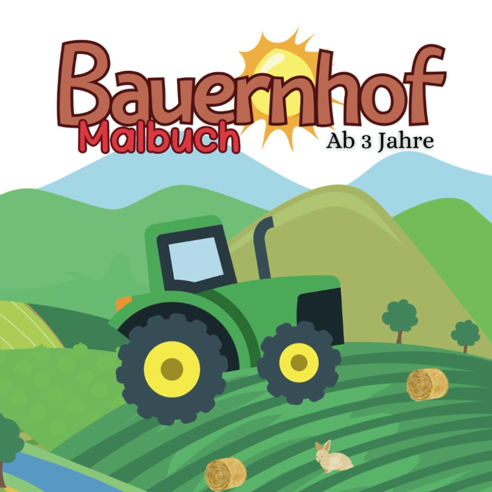 Bauernhof Malbuch ab 3 Jahre: Ausmalbuch mit 35 Motiven zum und Ausmalen book