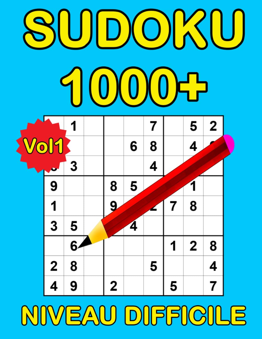 Sudoku 1000+ Grilles: Sudoku de Niveau Difficile, Avec Solutions.(Volume 1) book