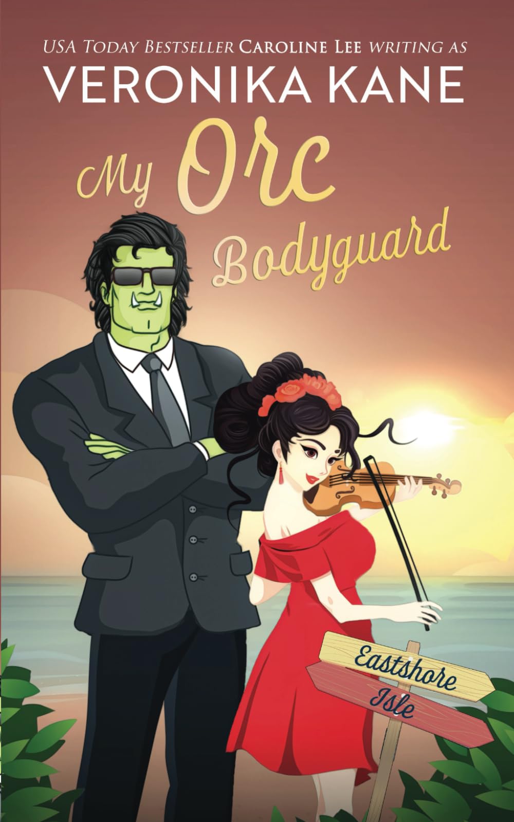 My Orc Bodyguard (Eastshore Isle) Romantic Fantasy