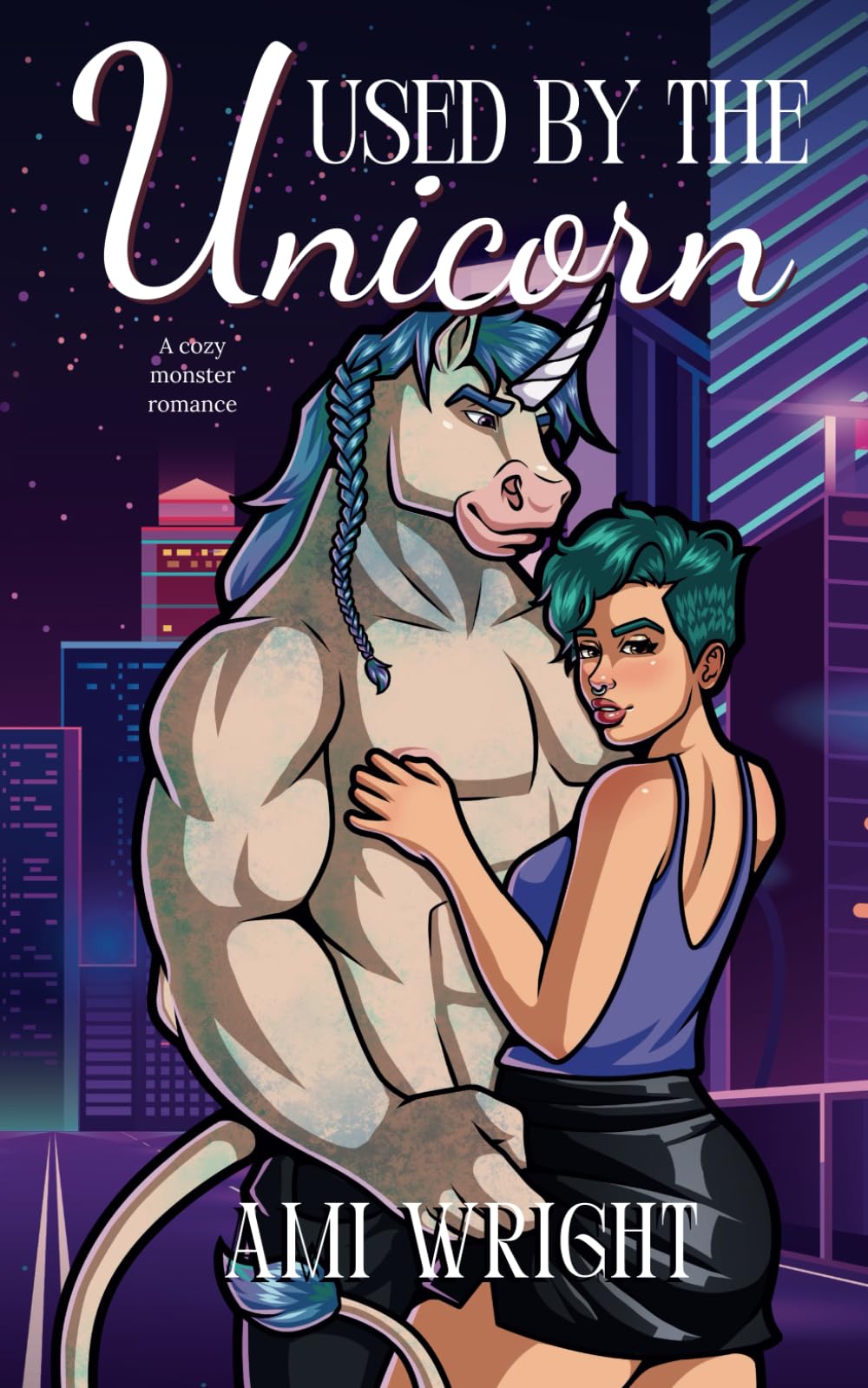 Used by the Unicorn: a cozy monster romance (Monstrous Deals, Band 6) Eroticism