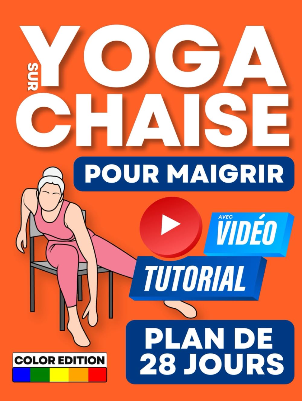 Yoga sur Chaise pour Maigrir: Plan de 4 Semaines pour Réduire sa Masse Grasse en 10 Minutes par Jour. Exercices à Faible Impact, Adapté à Tous les Niveaux de Forme Physique book