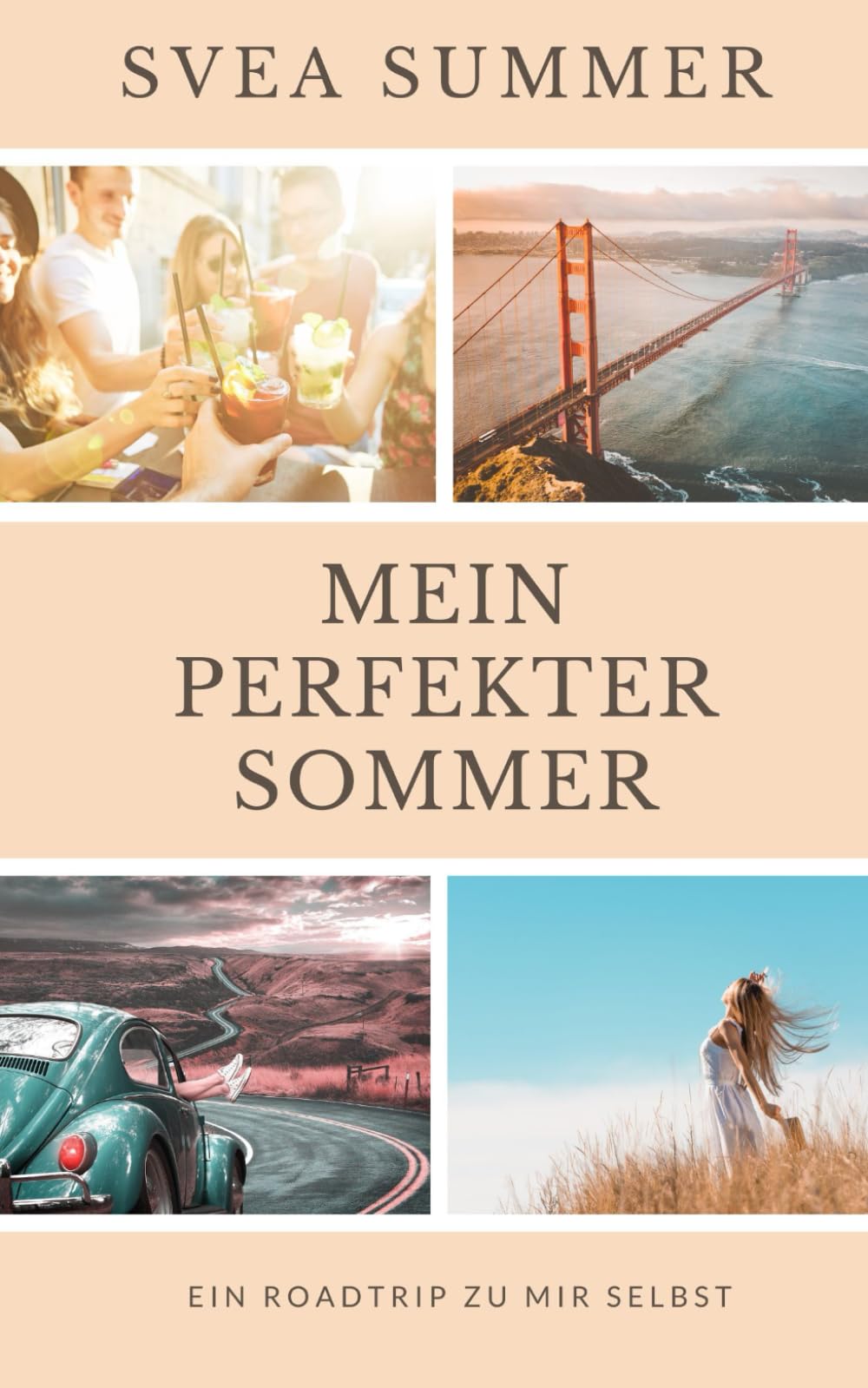 Mein perfekter Sommer: Ein Roadtrip zu mir selbst book