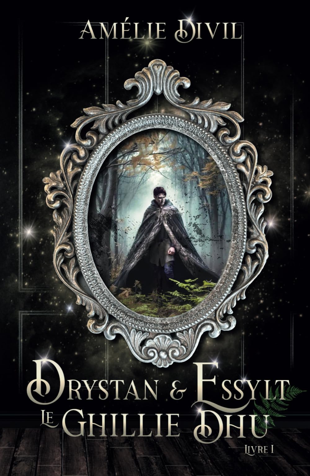 Drystan & Essylt: Le Ghillie Dhu ( Romantasy New Adult ) book