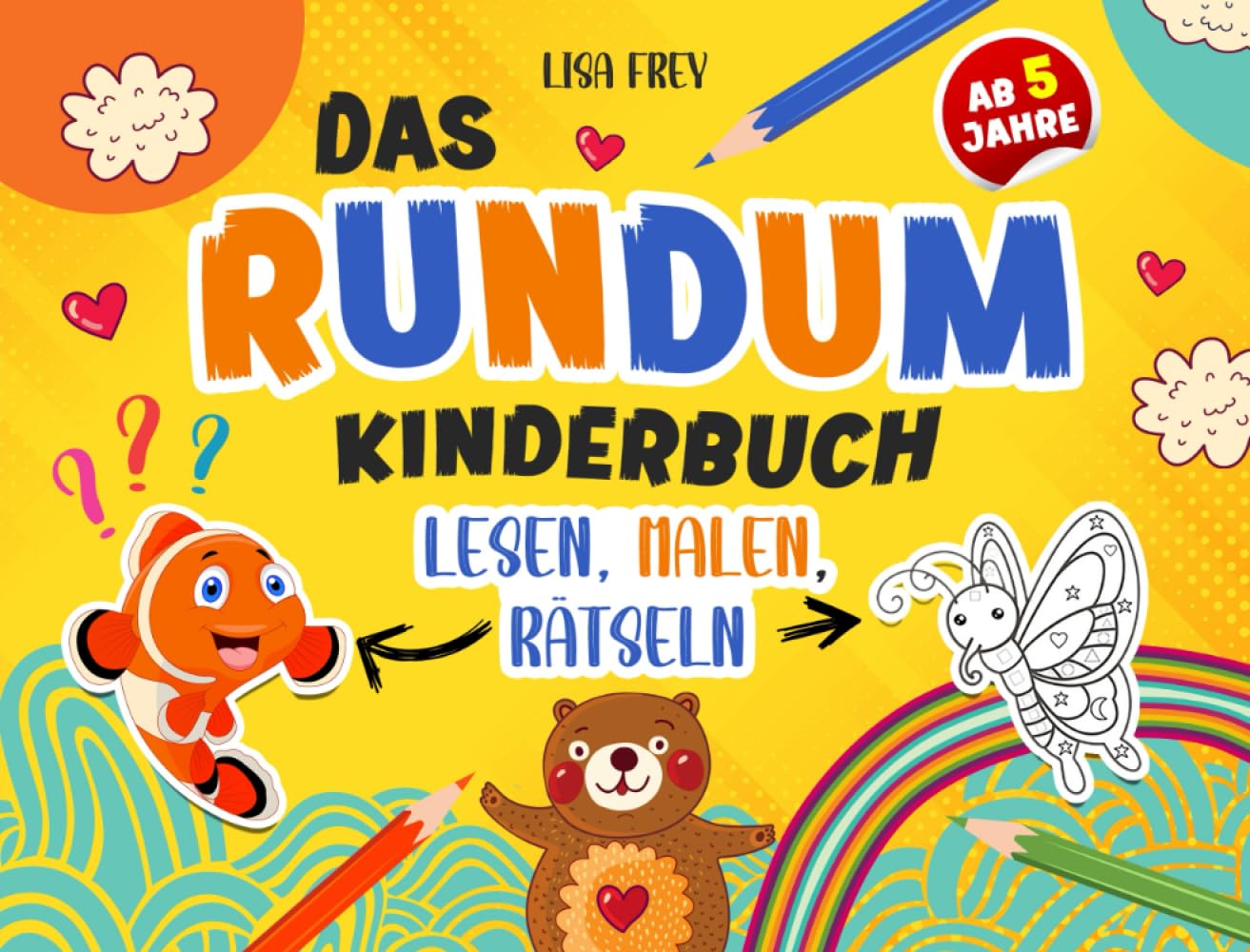 Das RUNDUM Kinderbuch: Als Alleskönner unter Kinderbücher ist es Vorlesebuch, Malbuch und Rätselbuch und bietet gezielte Förderung von ... Denken in Kindergarten und Vorschule Study Guides