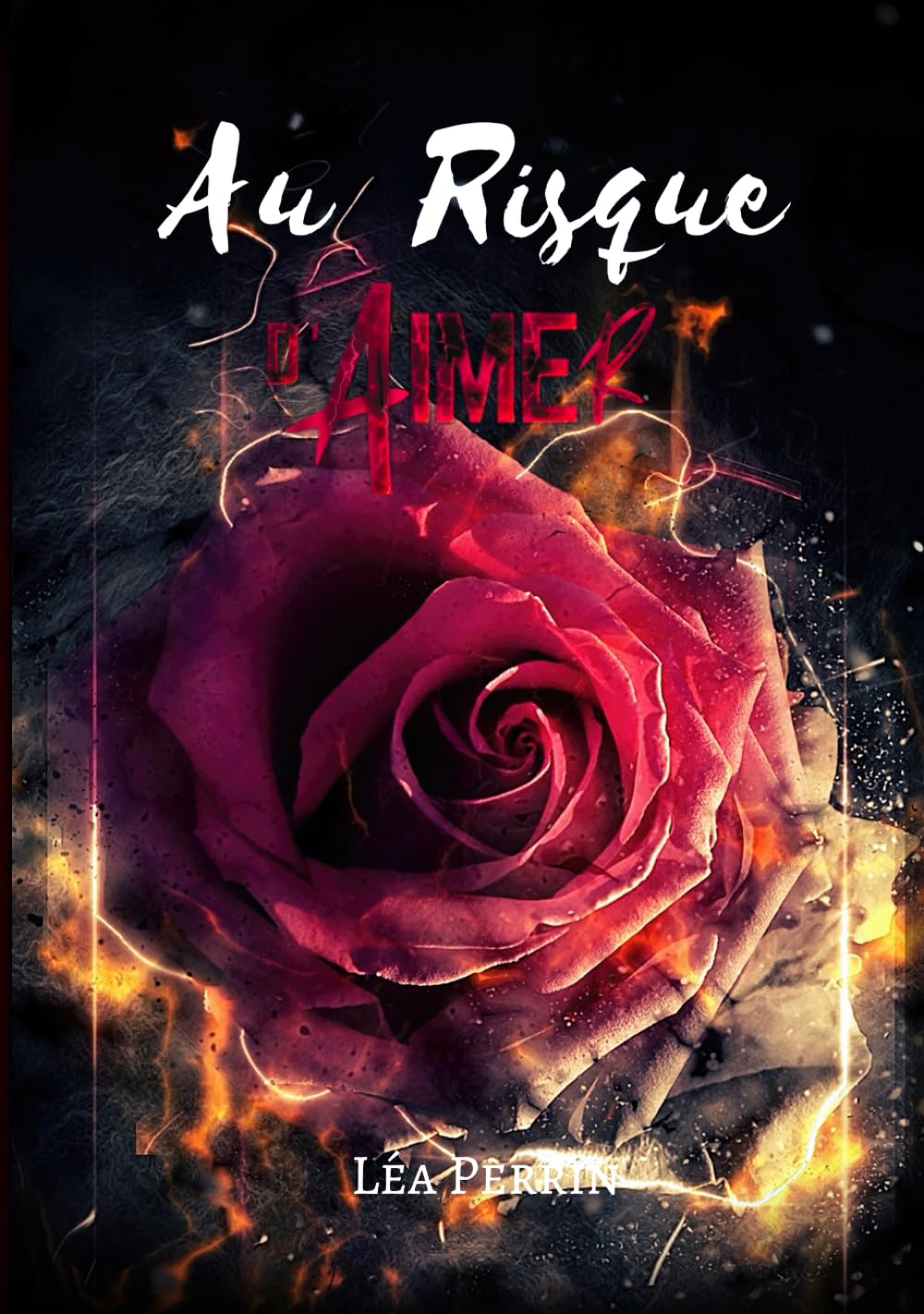 Au Risque d'Aimer (l'intégrale) : Romance New Adult Romantic Thrillers